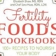 Fertility foods cook book